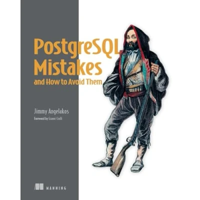 Afbeelding van PostgreSQL Mistakes and How to Avoid Them