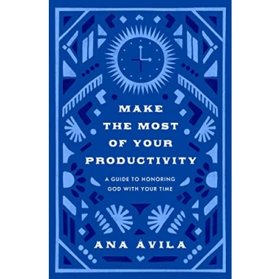 Afbeelding van Make the Most of Your Productivity