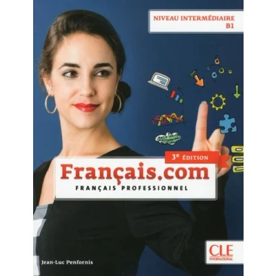 Image de Français.com intermédiaire livre de l&#039;élève + DVD 3ème édition