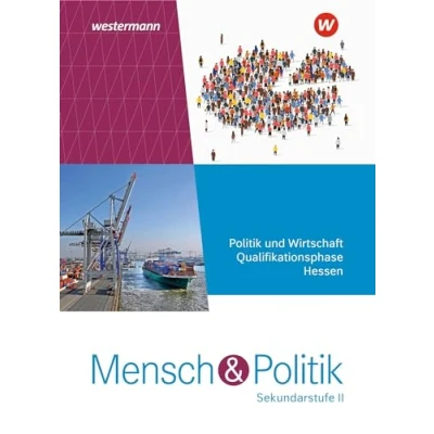 Afbeelding van Mensch und Politik SII Schulbuch. Qualifikationsphase. Für Hessen