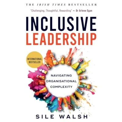Afbeelding van Inclusive Leadership Navigating Organisational Complexity