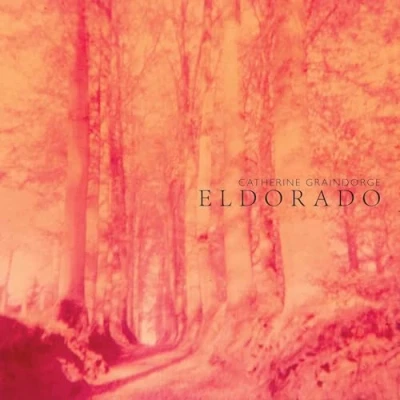 Afbeelding van Catherine Graindorge Eldorado