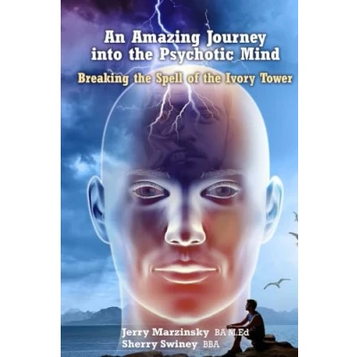 Afbeelding van An Amazing Journey Into the Psychotic Mind Breaking Spell of Ivory Tower