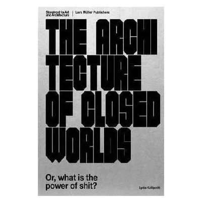 Image de The Architecture of Closed Worlds /anglais