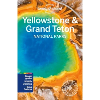 Afbeelding van National Parks Guide Lonely Planet Yellowstone &amp; Grand Teton