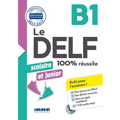 Afbeelding van LE DELF SCOLAIRE ET JUNIOR 100% REUSSITE B1 LIVRE + DIDIERFL