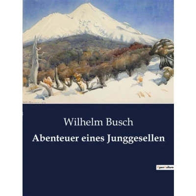 Image de Abenteuer eines Junggesellen