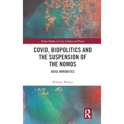 Afbeelding van Nomos Studies in Law, Culture and Power Covid, Biopolitics the Suspension of
