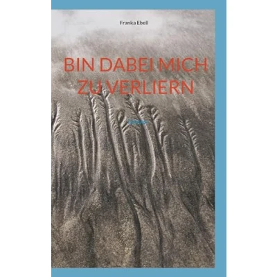 Afbeelding van Bin dabei mich zu verliern