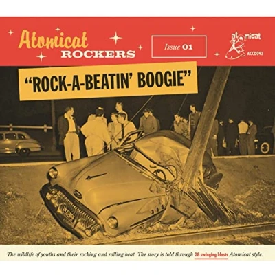 Afbeelding van Various Artists Atomicat Rockers Vol.1 Rock A Beatin&#039; Boogie (CD)