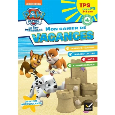 Image de Mon cahier de vacances Pat&#039;Patrouille 2025 TPS vers la PS 2/3 ans