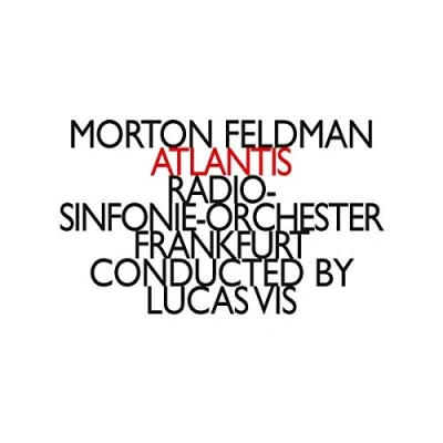 Afbeelding van Radio Sinfonie Orchester Frankfurt &amp; Lucas Vis Feldman: Atlantis (CD)