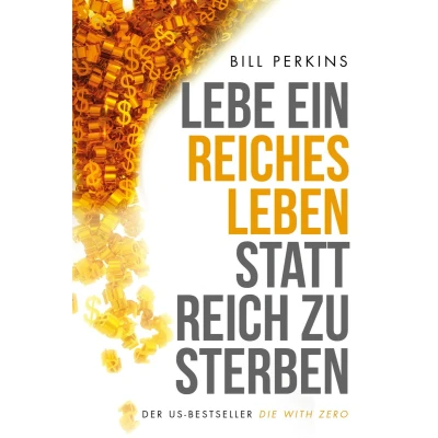 Afbeelding van Lebe ein reiches Leben, statt reich zu sterben