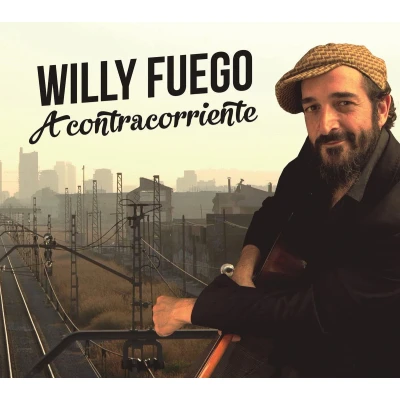 Afbeelding van Willy Fuego Acontracorriente (CD)