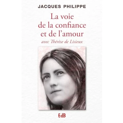 Afbeelding van la voie de confiance et l&#039;amour
