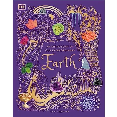 Afbeelding van DK Children&#039;s Anthologies An Anthology of Our Extraordinary Earth