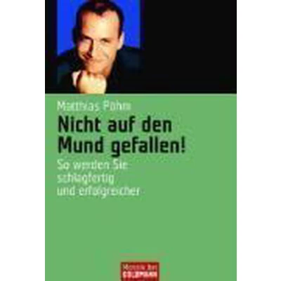 Afbeelding van Nicht auf den Mund gefallen!
