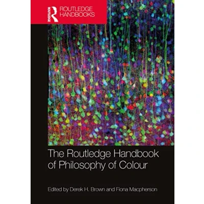 Afbeelding van Routledge Handbooks in Philosophy The Handbook of Colour