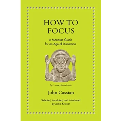 Afbeelding van Ancient Wisdom for Modern Readers How to Focus