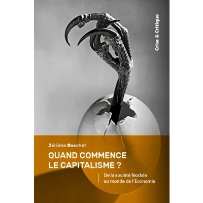 Image de Quand commence le capitalisme ?