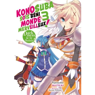 Image de Konosuba : Sois béni monde merveilleux ! Tome 03 (Light Novel) Roman