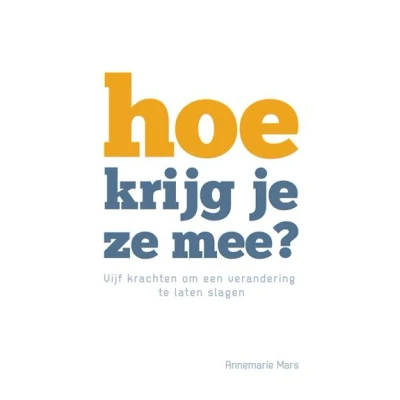 Image de Hoe krijg je ze mee?