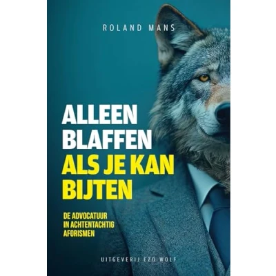 Afbeelding van Alleen blaffen als je bijten kan