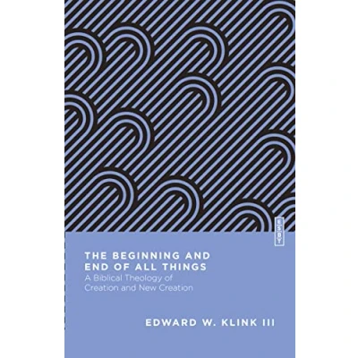 Afbeelding van Essential Studies in Biblical Theology The Beginning and End of All Things