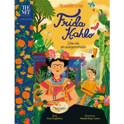 Image de Frida Kahlo Une vie en autoportraits