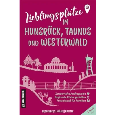 Afbeelding van Lieblingsplätze im Hunsrück, Taunus und Westerwald