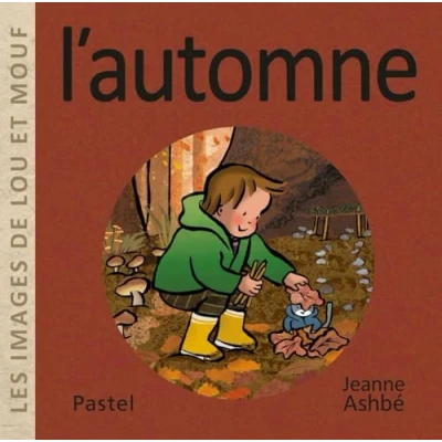 Afbeelding van LES IMAGES DE LOU ET MOUF L&#039;AUTOMNE