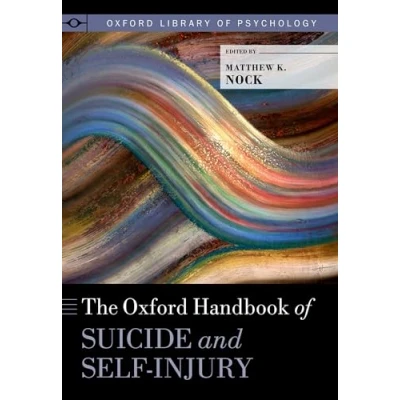 Afbeelding van The Oxford Handbook of Suicide and Self Injury