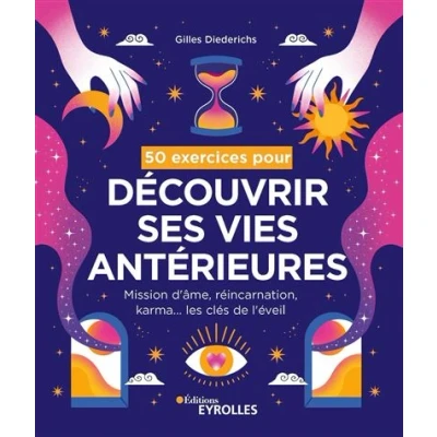 Image de 50 exercices pour découvrir ses vies antérieures