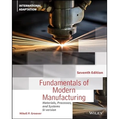 Afbeelding van Fundamentals of Modern Manufacturing