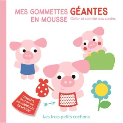 Image de Les trois petits cochons Mes gommettes géantes en mousse