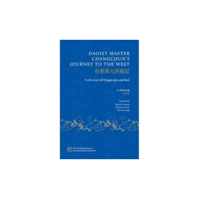 Afbeelding van the Hsu Tang Library of Classical Chinese Literature Daoist Master Changchun&#039;s Journey to West