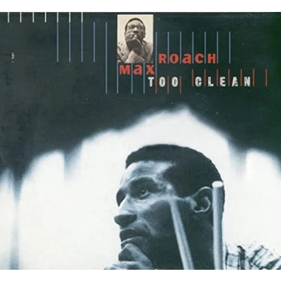 Afbeelding van Max Roach Too Clean (CD)