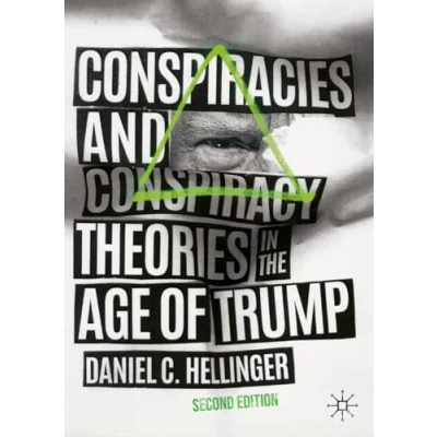 Afbeelding van Conspiracies and Conspiracy Theories in the Age of Trump