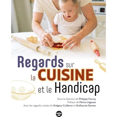 Afbeelding van Regards sur le handicap et la gastronomie
