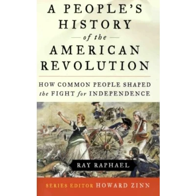 Afbeelding van A People&#039;s History of the American Revolution