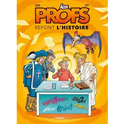 Image de Les Profs : Refont l&#039;histoire tome 02