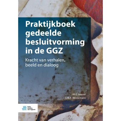 Afbeelding van Praktijkboek gedeelde besluitvorming in de GGZ
