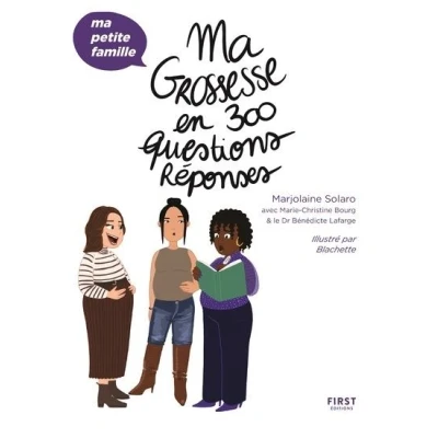 Image de Ma grossesse en 300 questions/réponses
