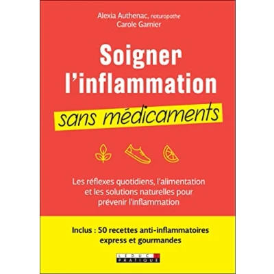 Afbeelding van Soigner l&#039;inflammation sans médicaments