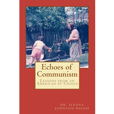 Afbeelding van Echoes of Communism (Lessons from an American by Choice)