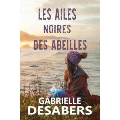 Afbeelding van Les ailes noires des abeilles