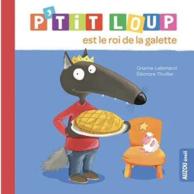 Afbeelding van P&#039;TIT LOUP EST LE ROI DE LA GALETTE