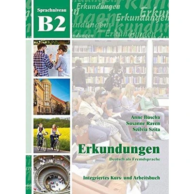 Afbeelding van Erkundungen Deutsch als Fremdsprache B2: Kurs und Arbeitsbuch