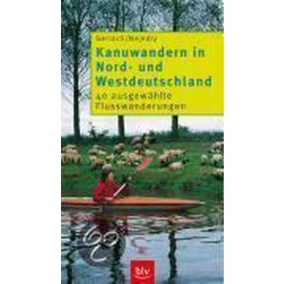 Afbeelding van Kanuwandern in Nord und Westdeutschland