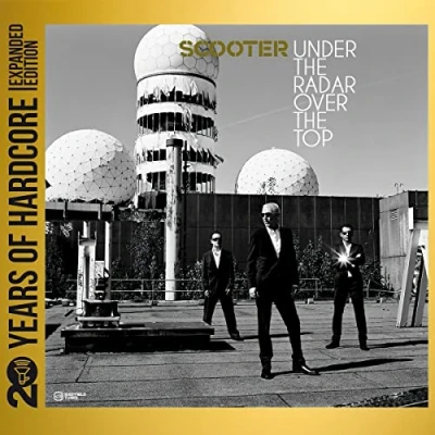 Afbeelding van Scooter Under The Radar Over Top (2 CD) (20 Years Of Hardcore Expanded Edition)